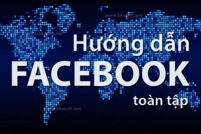 Kỹ năng sử dụng Facebook toàn tập